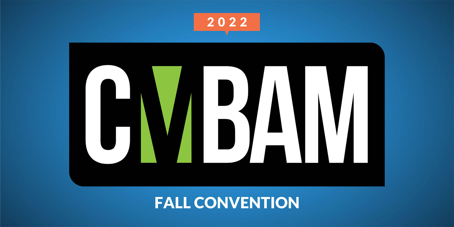 2022 CMBAM Fall Convention